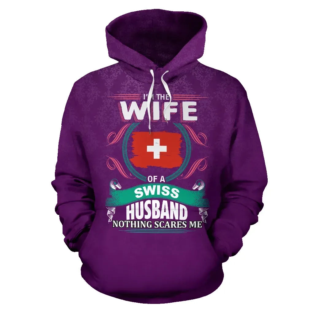 Switzerland The Wife Of A Swiss Husband Hoodie RLT13