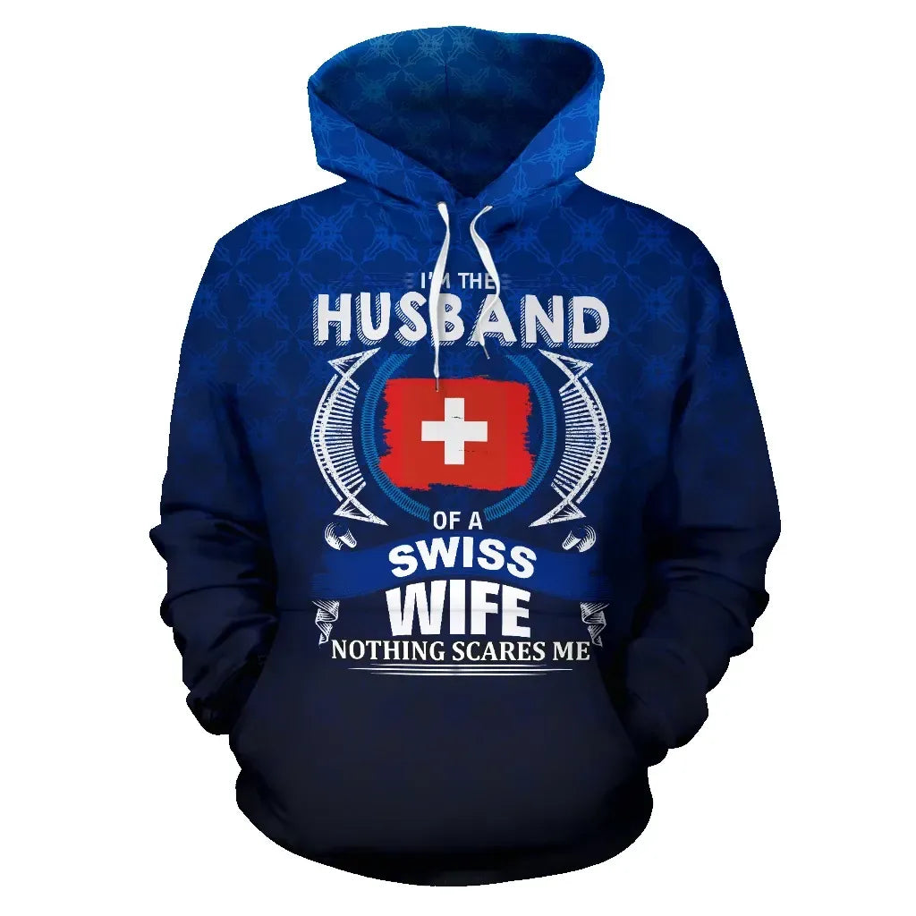 Switzerland The Husband Of A Swiss Wife Hoodie RLT13