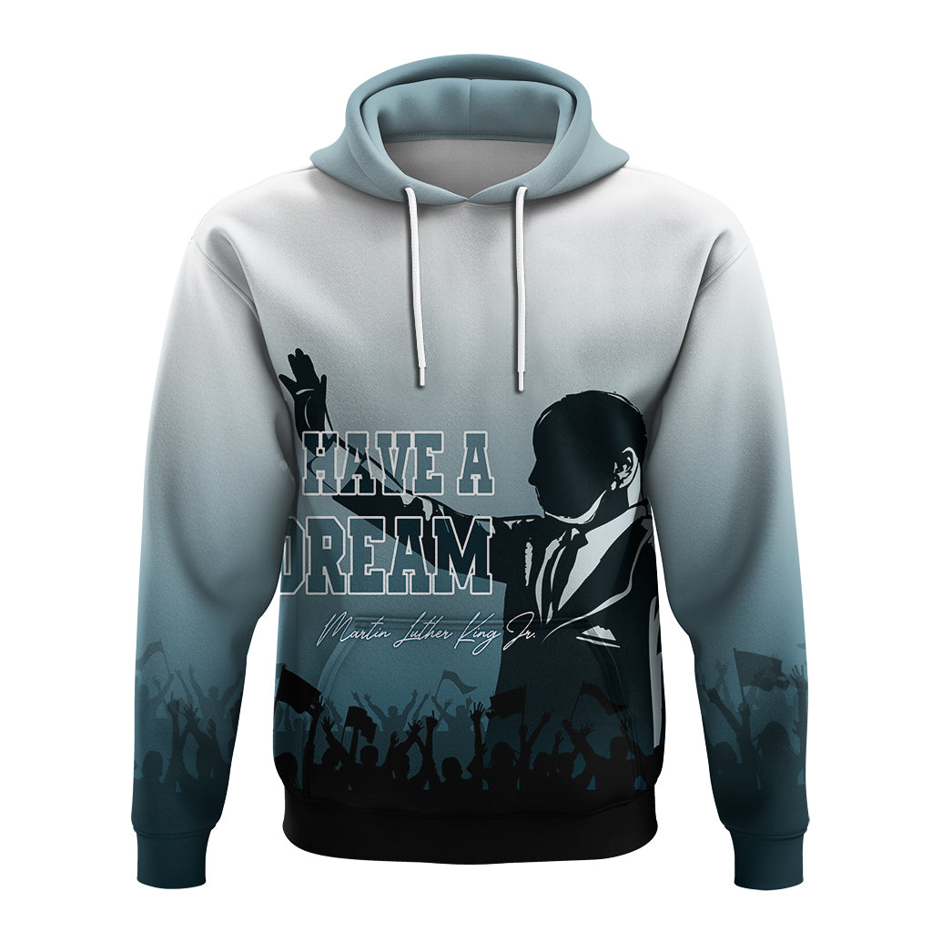 MLK Day Hoodie I Have A Dream LT7