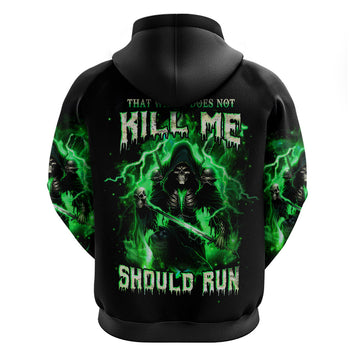 Reaper Skull Hoodie That Which Does Not Kill Me Should Run DT01