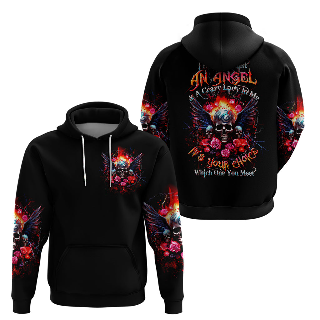 Rose Skull Hoodie I Hold A Beast A Angel And A Crazy Lady In Me DT01