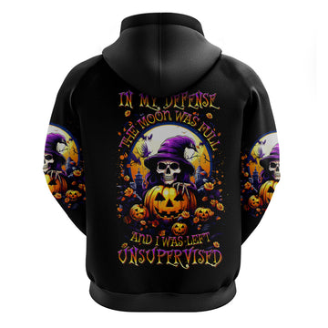 Pumpkin Witch Skull Hoodie In My Defense The Moon Was Full And I Was Left Unsupervided DT01