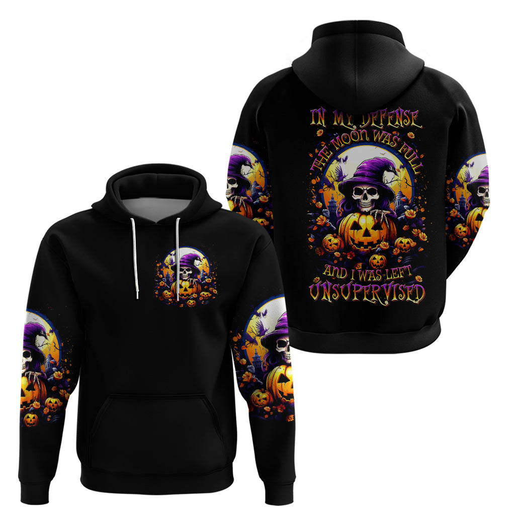 Pumpkin Witch Skull Hoodie In My Defense The Moon Was Full And I Was Left Unsupervided DT01