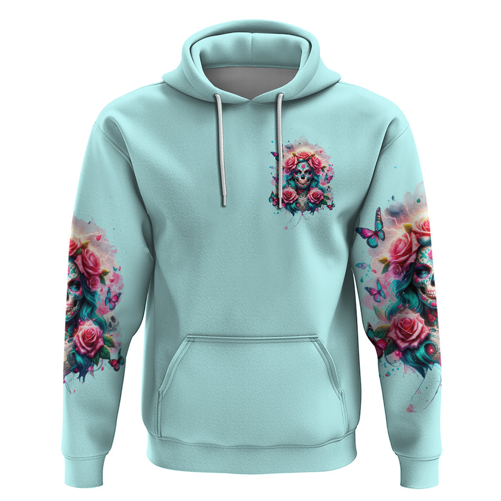 Rose Skull Hoodie The Good Girl In Me Got Tired Of The Bullshit DT01