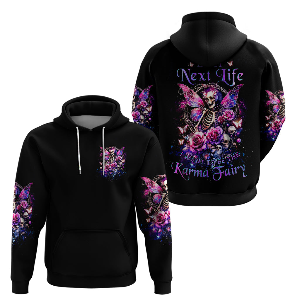 Fairy Skull Hoodie In My Next Life I Want To Be The Karma Fairy DT01