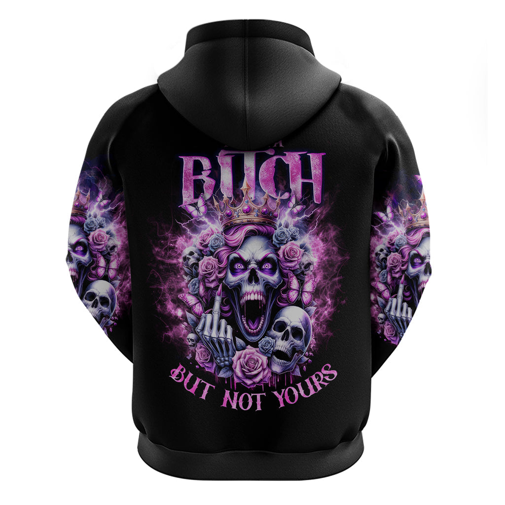 Queen Skull Hoodie Yes I'm A Bitch But Not Yours DT01