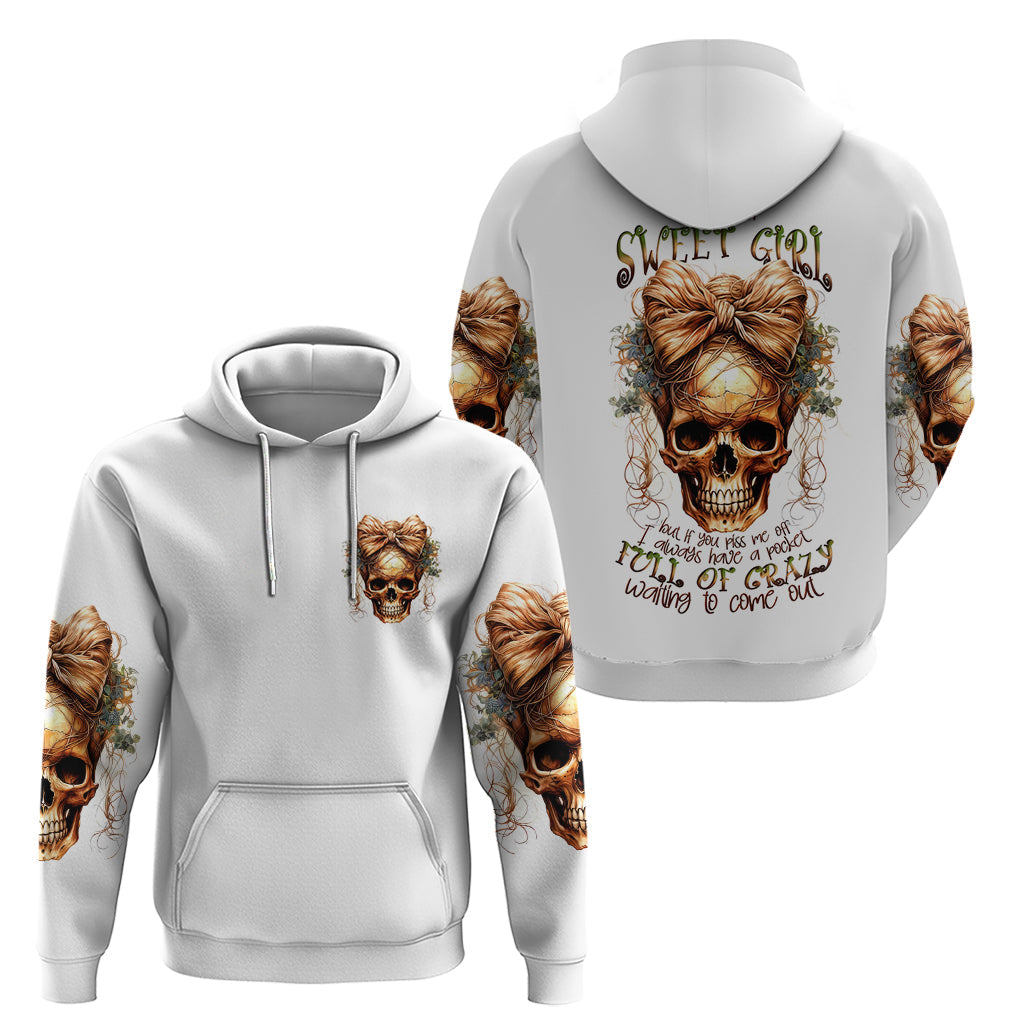 Girl Skull Hoodie I Sweet Girl Full Of Crazy DT01