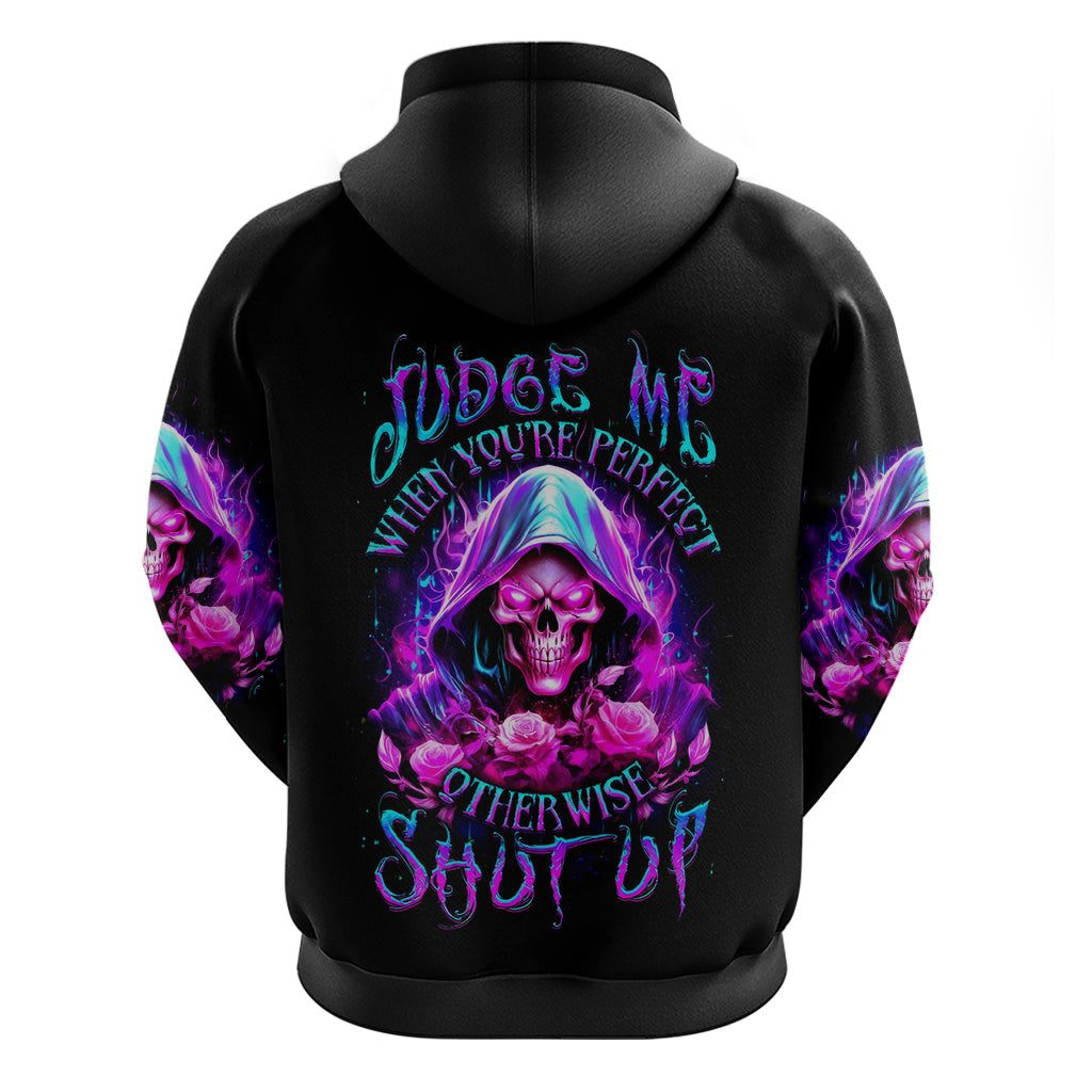 Fire Skull Hoodie Judge Me When You're Perfect Otherwise Shut Up DT01