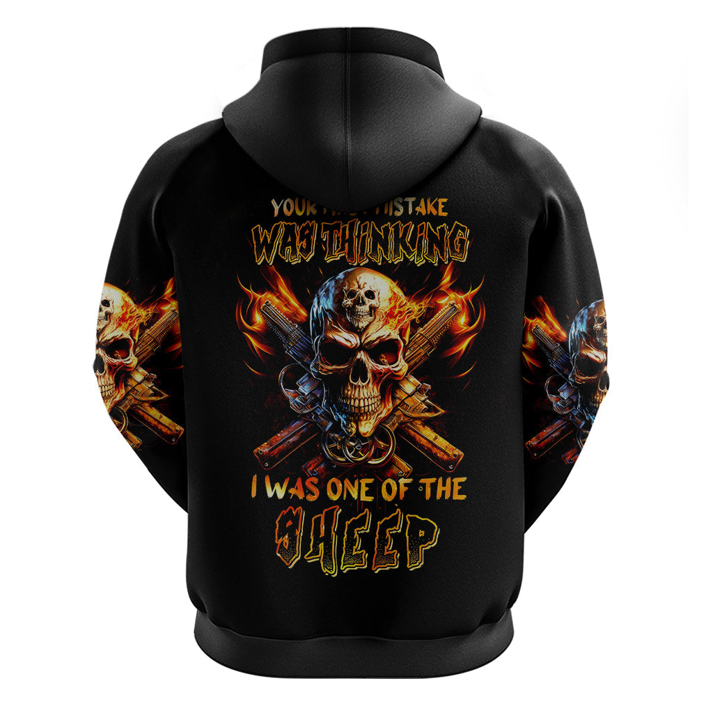 Fire Gun Skull Hoodie Your First Mistake Was Thinking I Was One Of The Sheep DT01