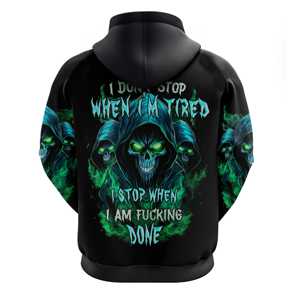 Flame Skull Hoodie I Don't Stop When I Tired I Stop When I Fucking Done DT01