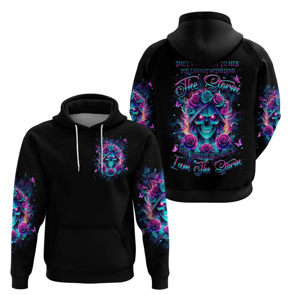 Rose Skull Hoodie She Whispered Back Iam The Storm DT01