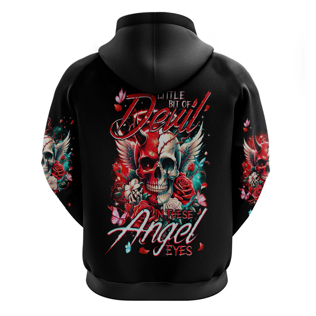 Devil Skull Hoodie Little Bit Of Devil In These Angel eyes DT01