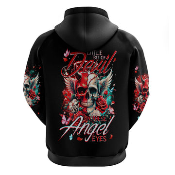 Devil Skull Hoodie Little Bit Of Devil In These Angel eyes DT01