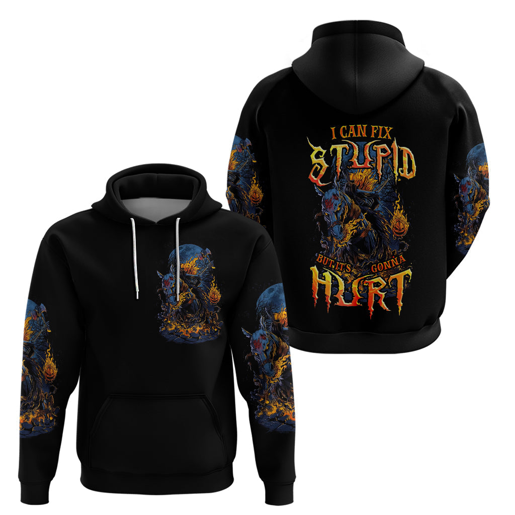 Jack O Lantern Skull Hoodie I Can Fix Stupid But It's Gonna Hurt DT01