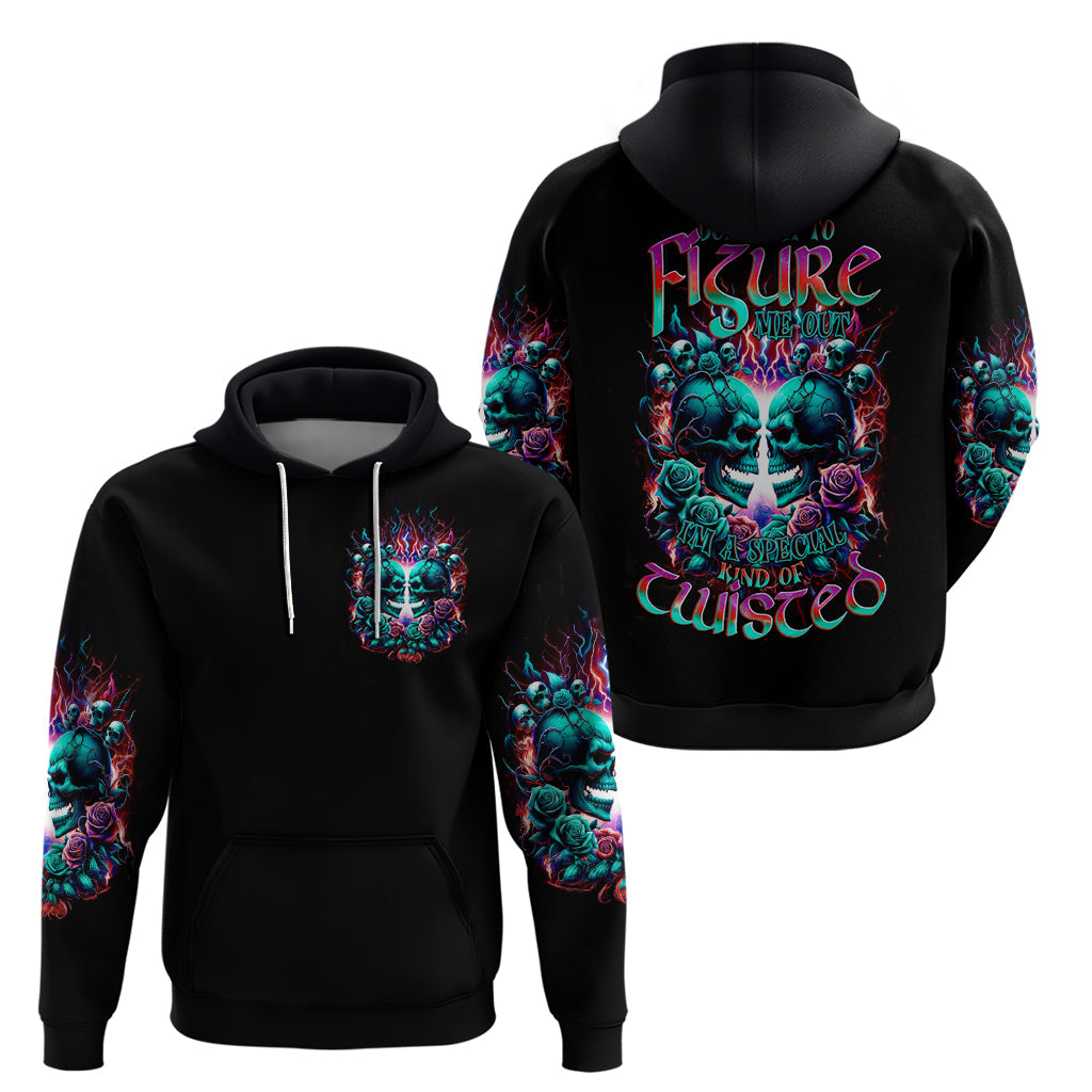 Twin Skull Hoodie Don't Try Figure Me out I'm A Special Kind Of Twisted DT01