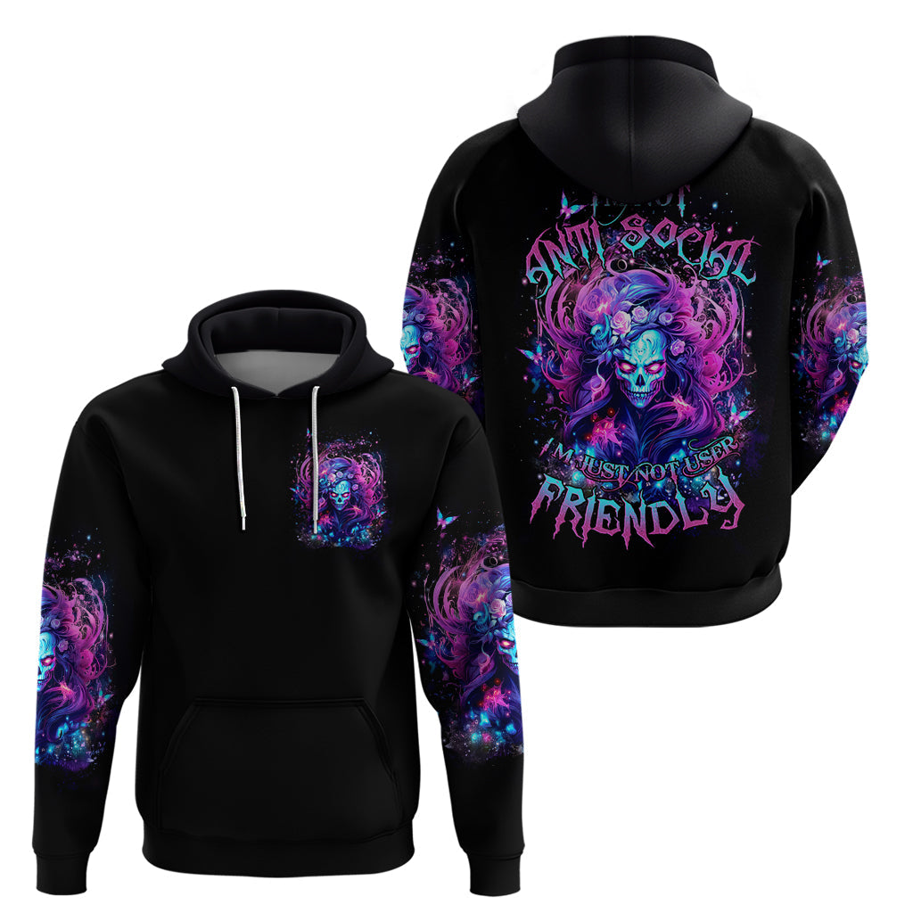 Lady Skull Hoodie I'm Not Anti Social I'm Just Not User Friendly DT01