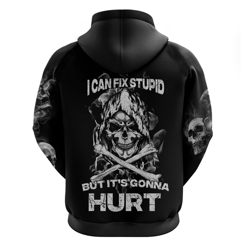 Skull Hoodie I Can Fix Stupid DT01