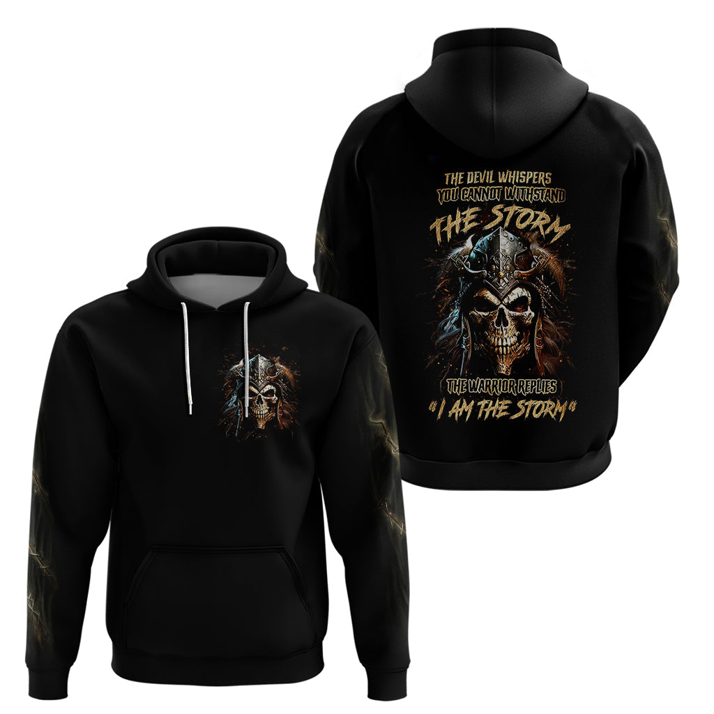 Warrior Skull Hoodie The Warrior Replies Iam The Storm DT01