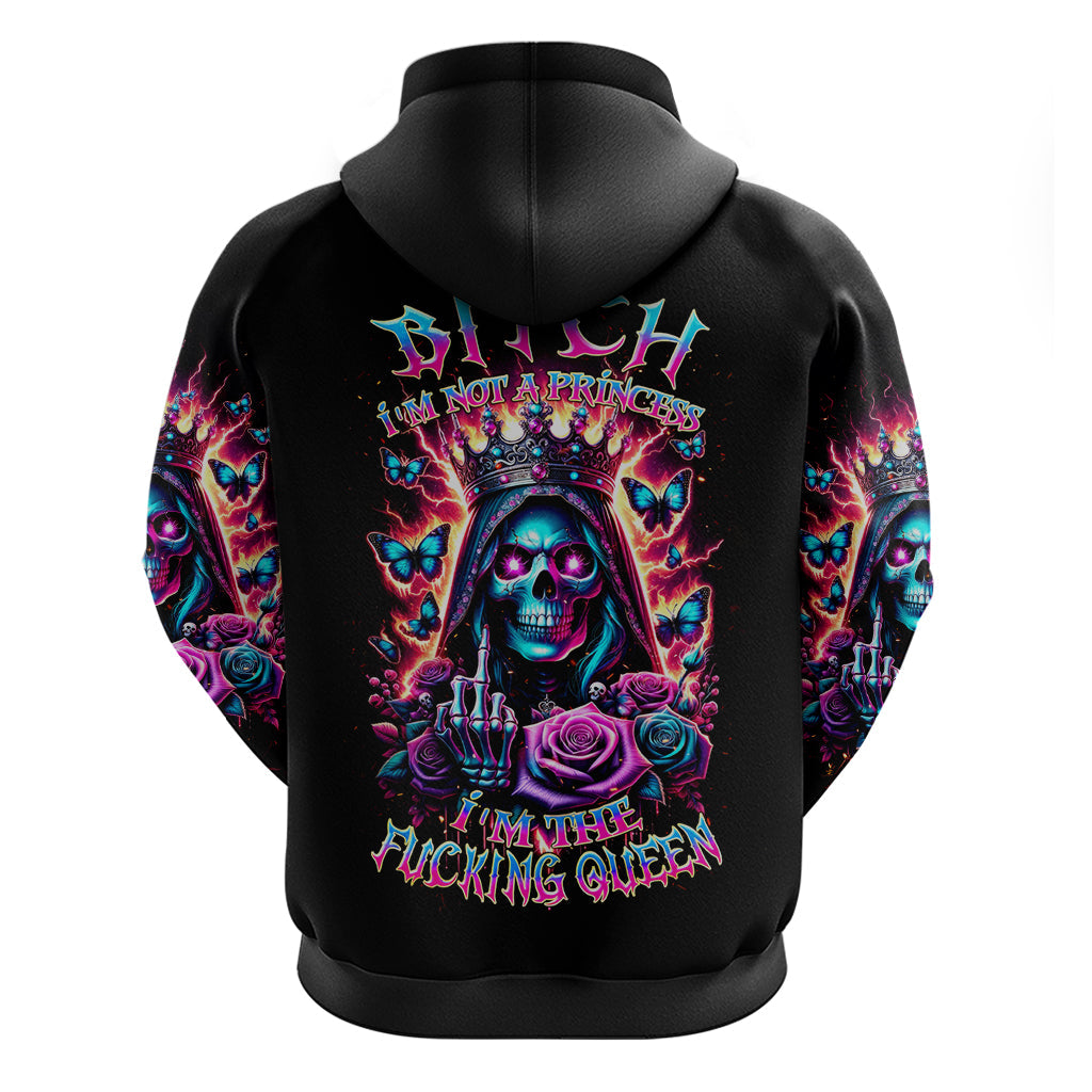 Thunder Skull Hoodie Bitch I'm Not A Princess I'm The Fucking Queen DT01