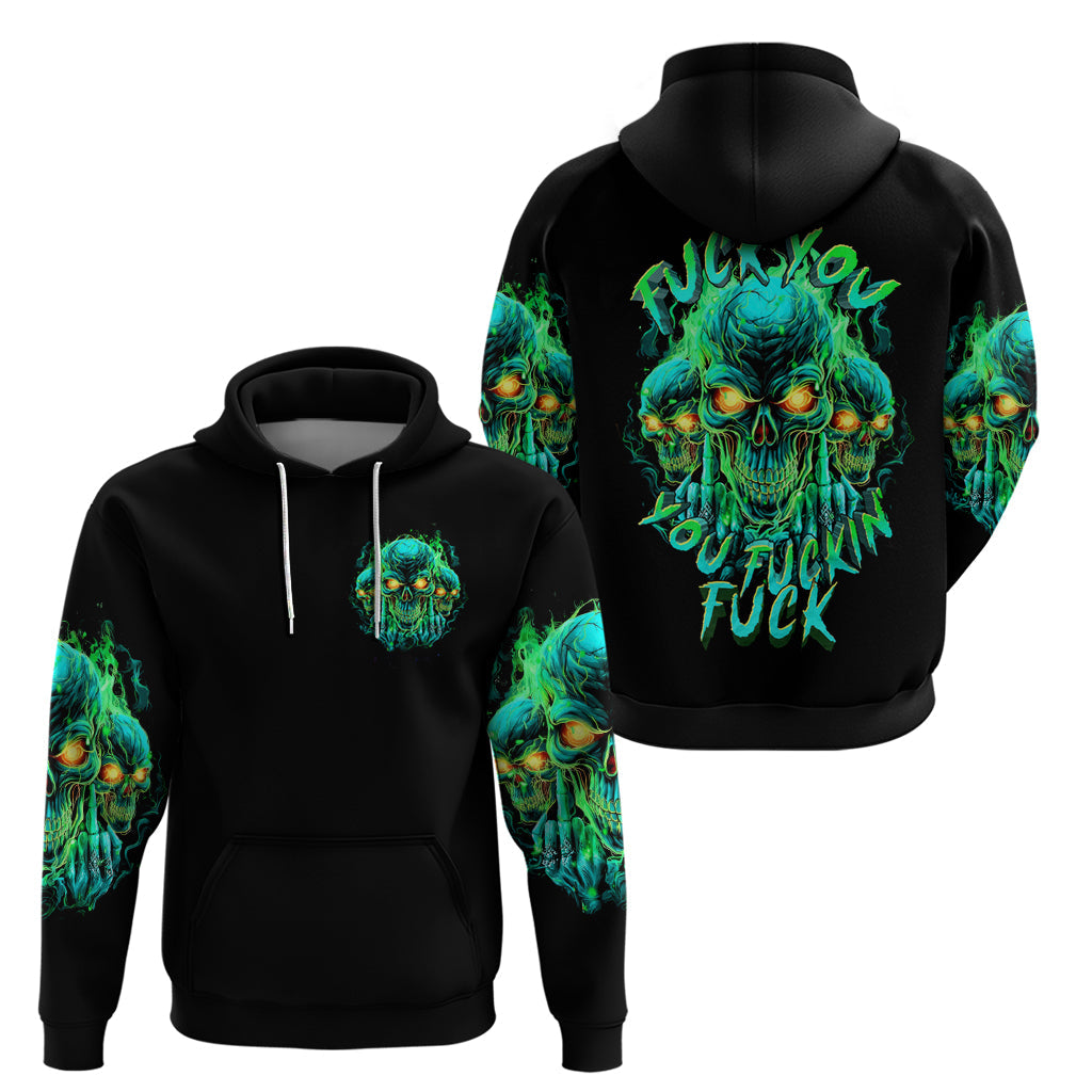 Flame Skull Hoodie Fuck You You Fuckin Fuck DT01