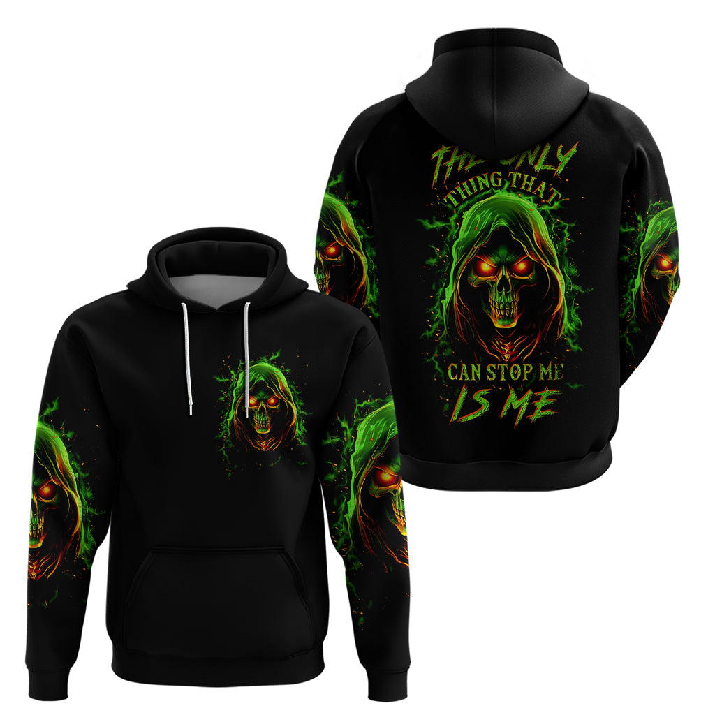 Fire Death Skull Hoodie The Only Thing That Can Stop Is Me DT01