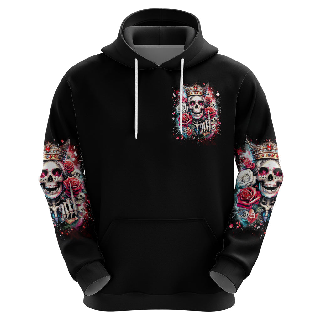 Queen Skull Hoodie Bitch I'm Not A Princess I'm The Fucking Queen DT01