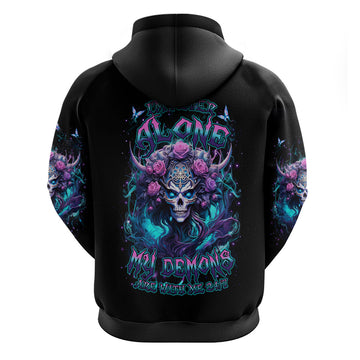 Rose Skull Hoodie I'm Never Alone My Demons Are With Me 24/7 DT01