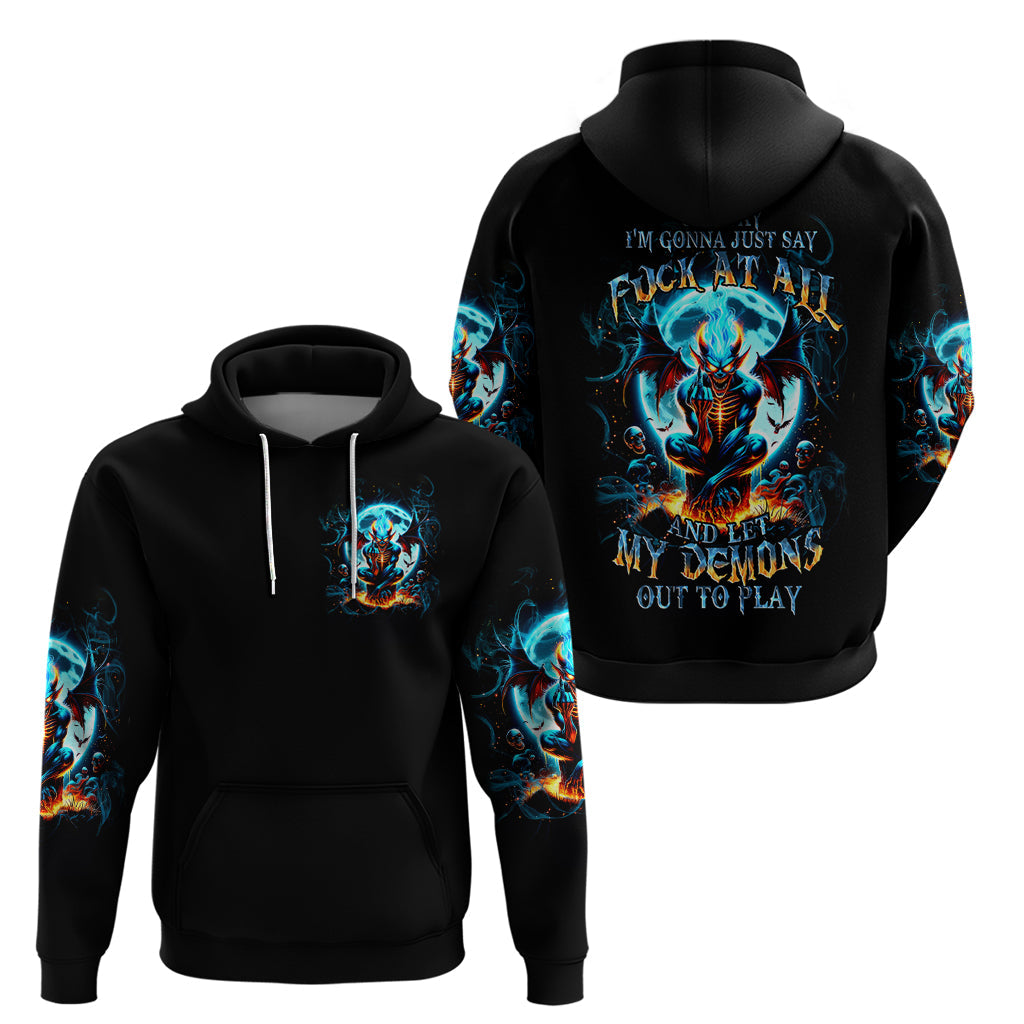 Devil Skull Hoodie One Day I'm Gonna Just Say And Let My Demons Out Play DT01
