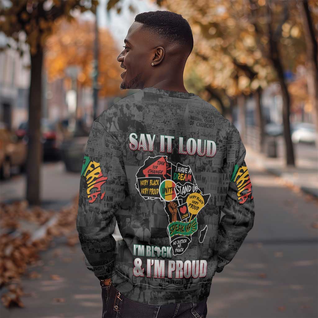 I'm Black and I'm Proud - Personalized African Sweatshirt DT02
