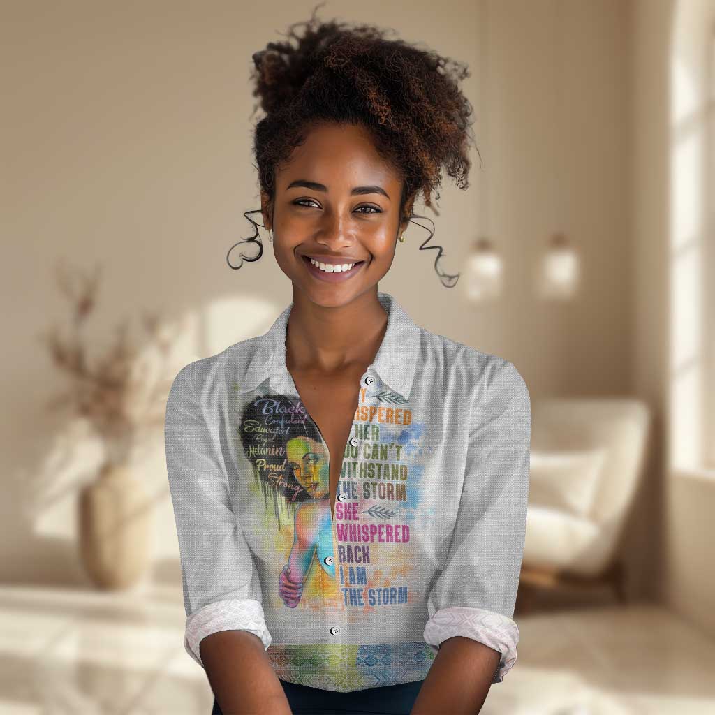Black Girl I Am The Storm Women Casual Shirt African American Women DT02