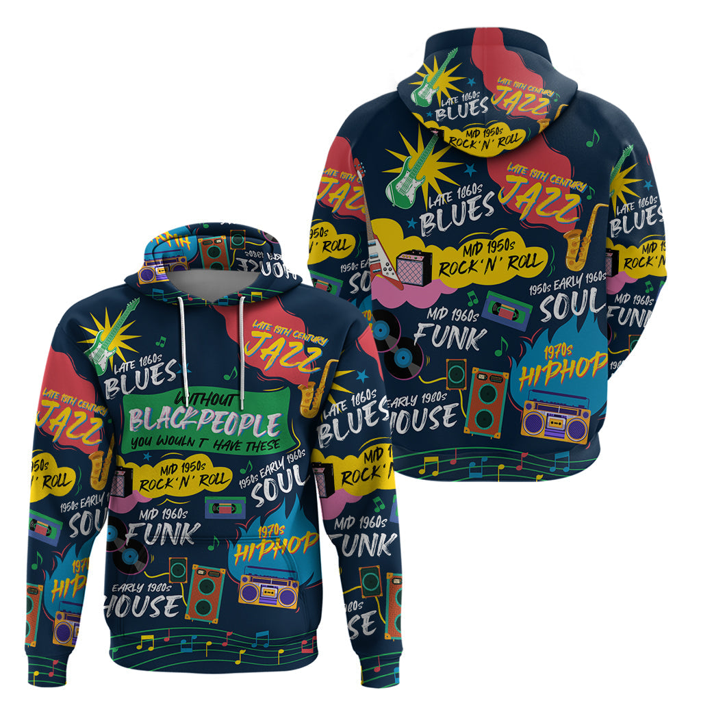 Music That Makes Us Proud African Hoodie Black People DT02