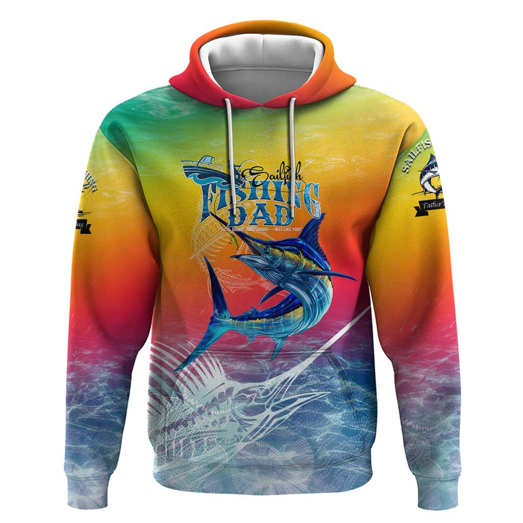 Fishing Dad Hoodie Fast Sharp and Strong Like a Sailfish DT02