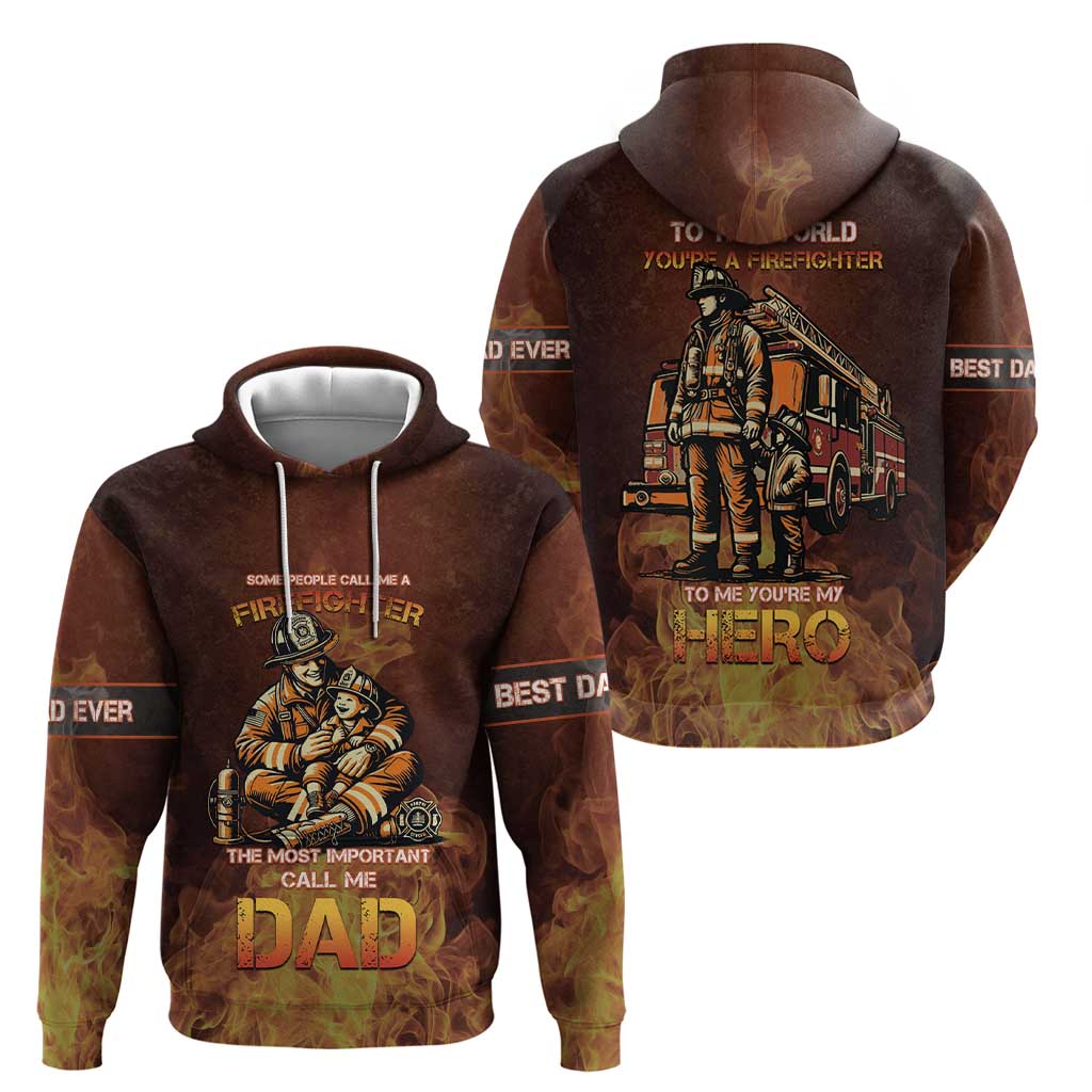 Firefighter Fathers Day Hoodie Best Dad Ever DT05