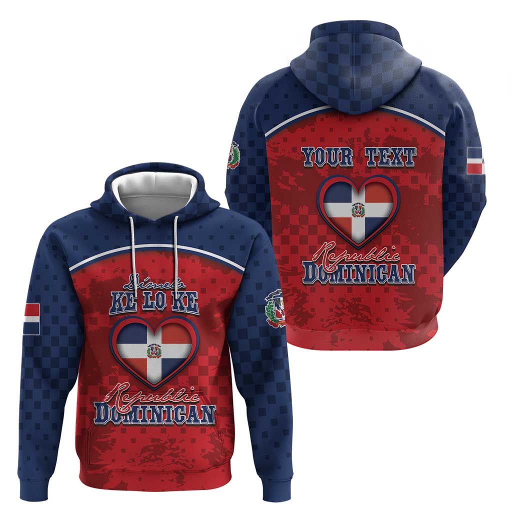 Personalized Dominican Republic Hoodie Dimelo Ke Lo Ke DT05