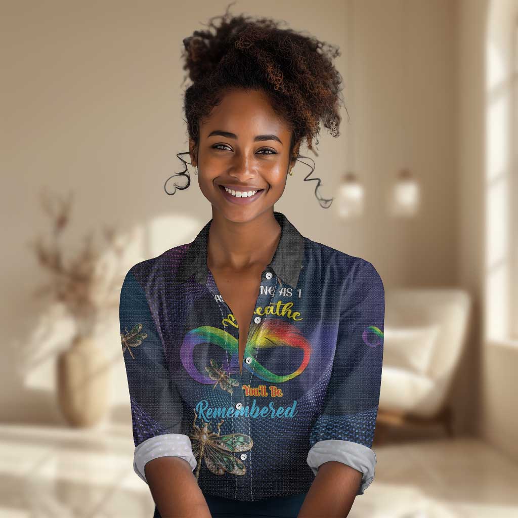 Personalized As Long As I Breathe You'll Be Remembered Women Casual Shirt Luxury Dragonfly - Feather Infinity LT01