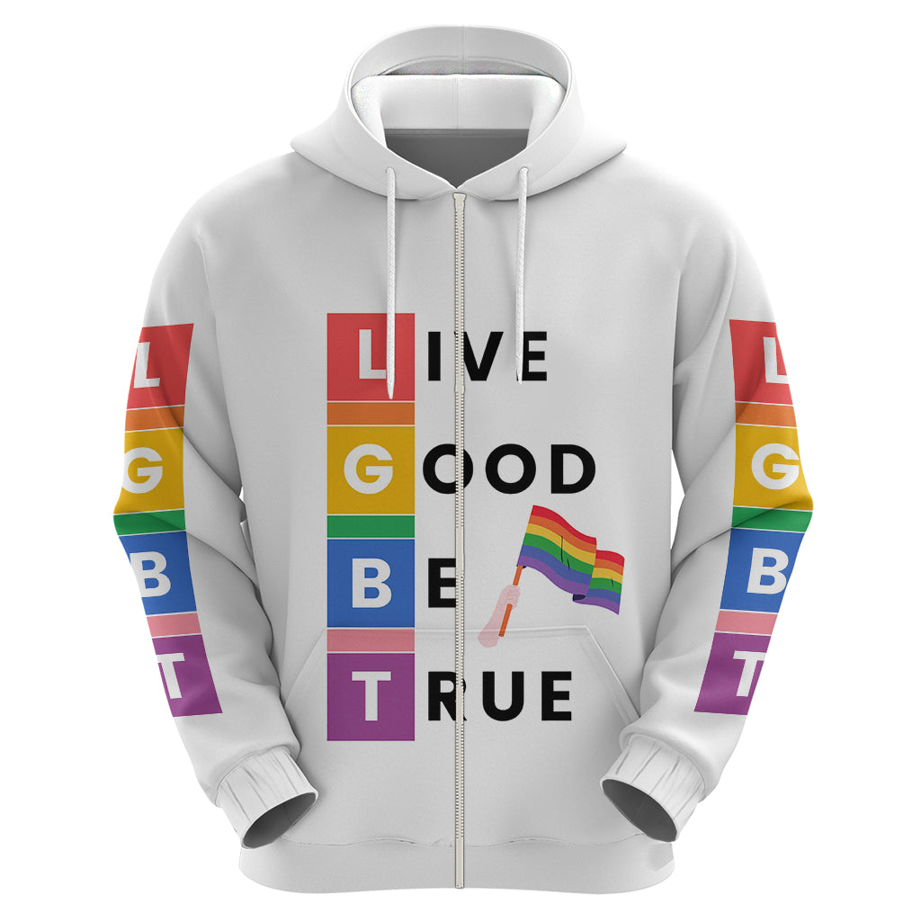 LGBT Live Good Be True Hoodie White Vibe LT6
