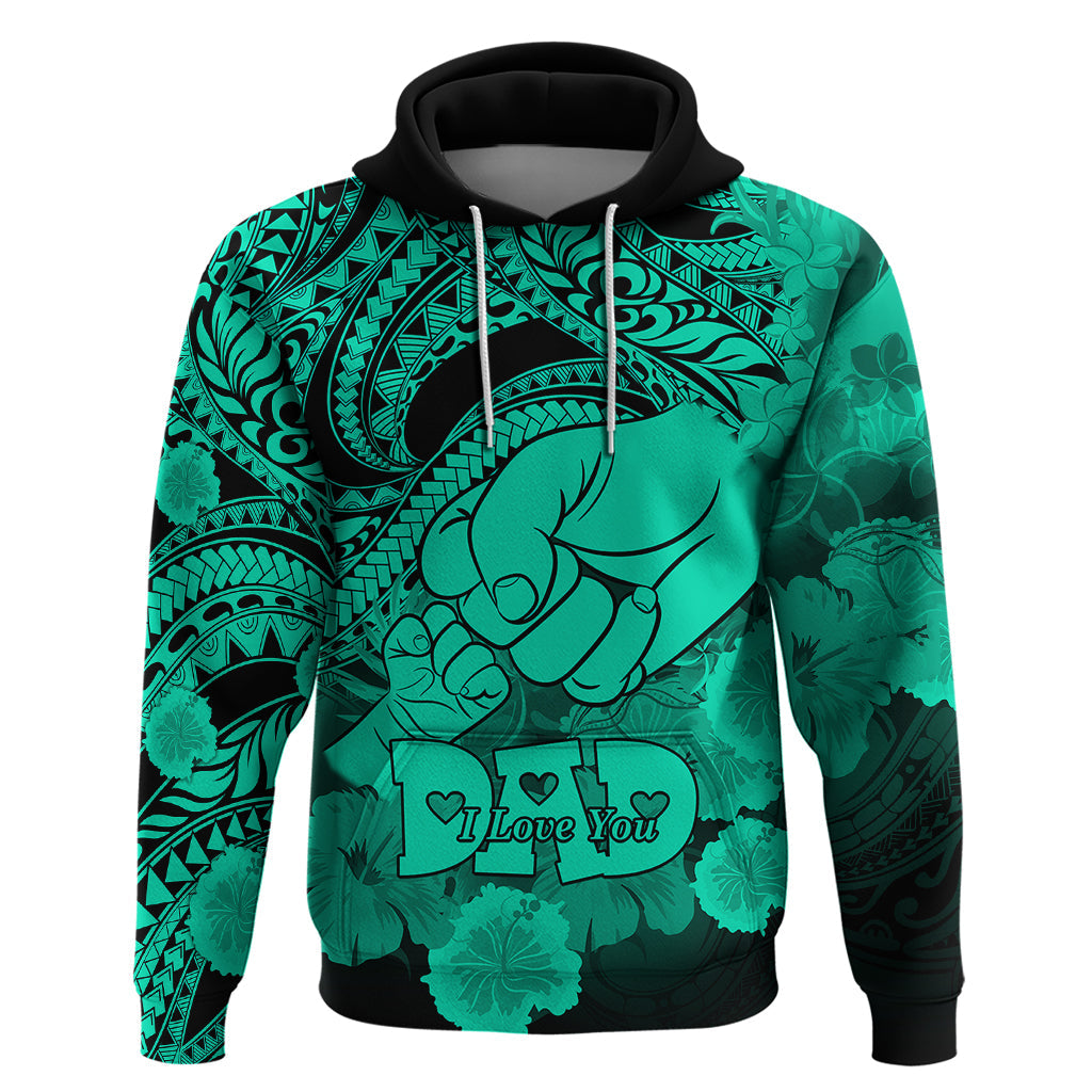 Personalised Polynesian Pride Happy Father Day Hoodie I Love You Dad - Polynesian Tribal Green LT9