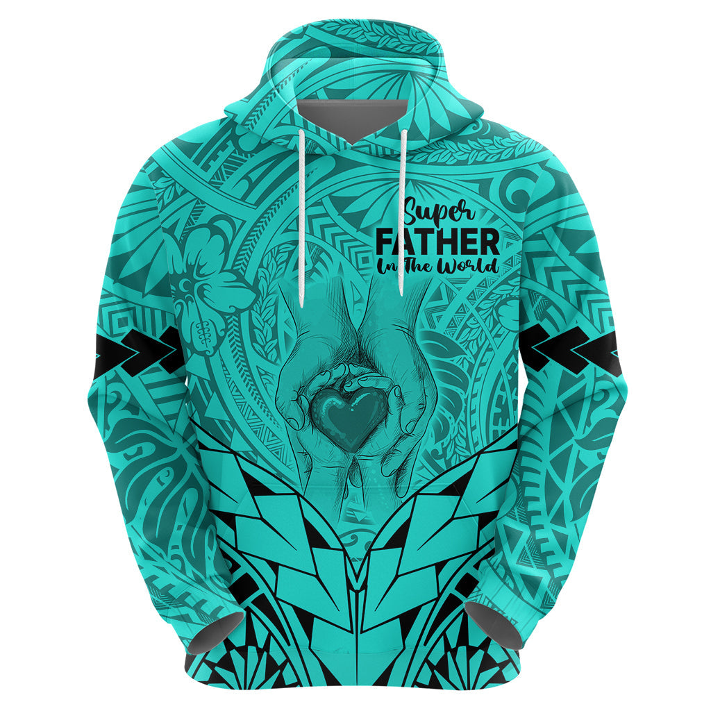 Personalised Polynesian Father's Day Gift For Dad Hoodie Super Father In The World - Turquoise Polynesian Pattern LT9