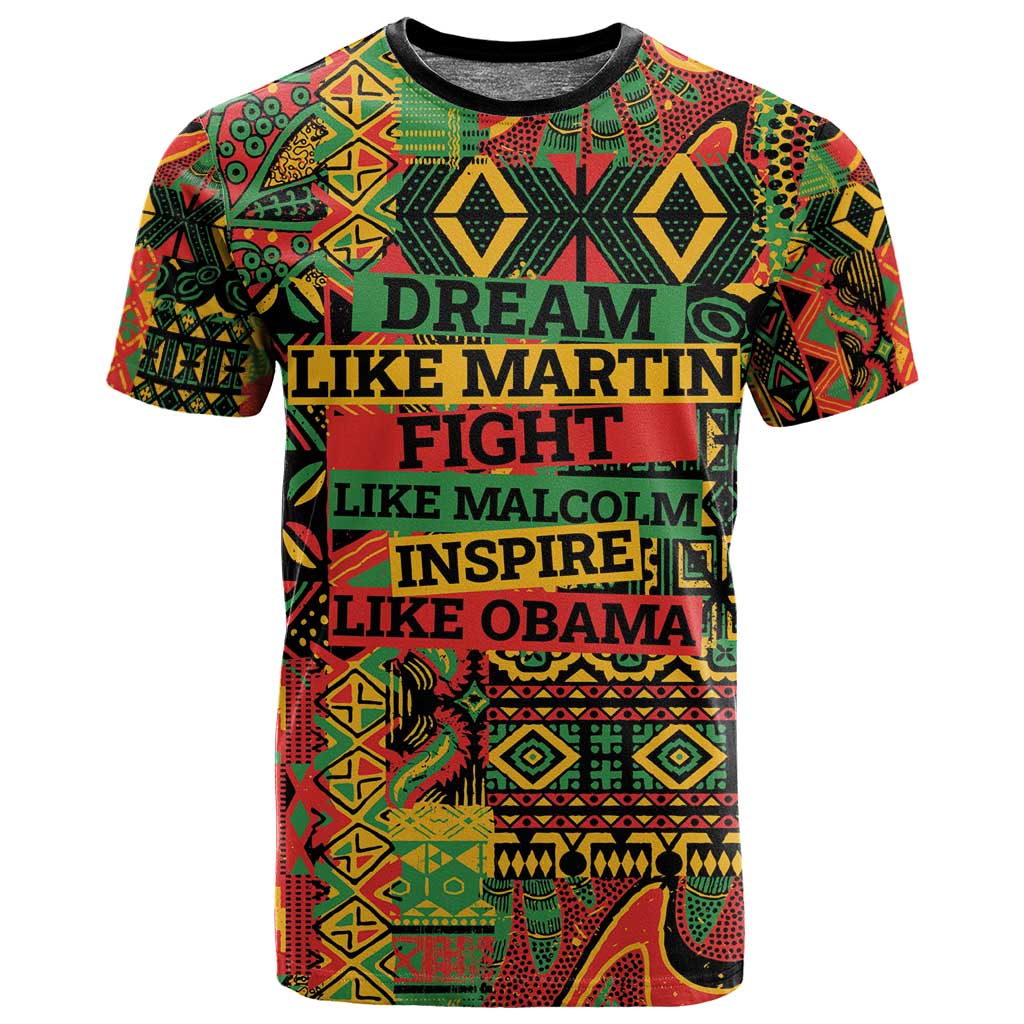 Black History Black Month Dream Like T shirt LT9