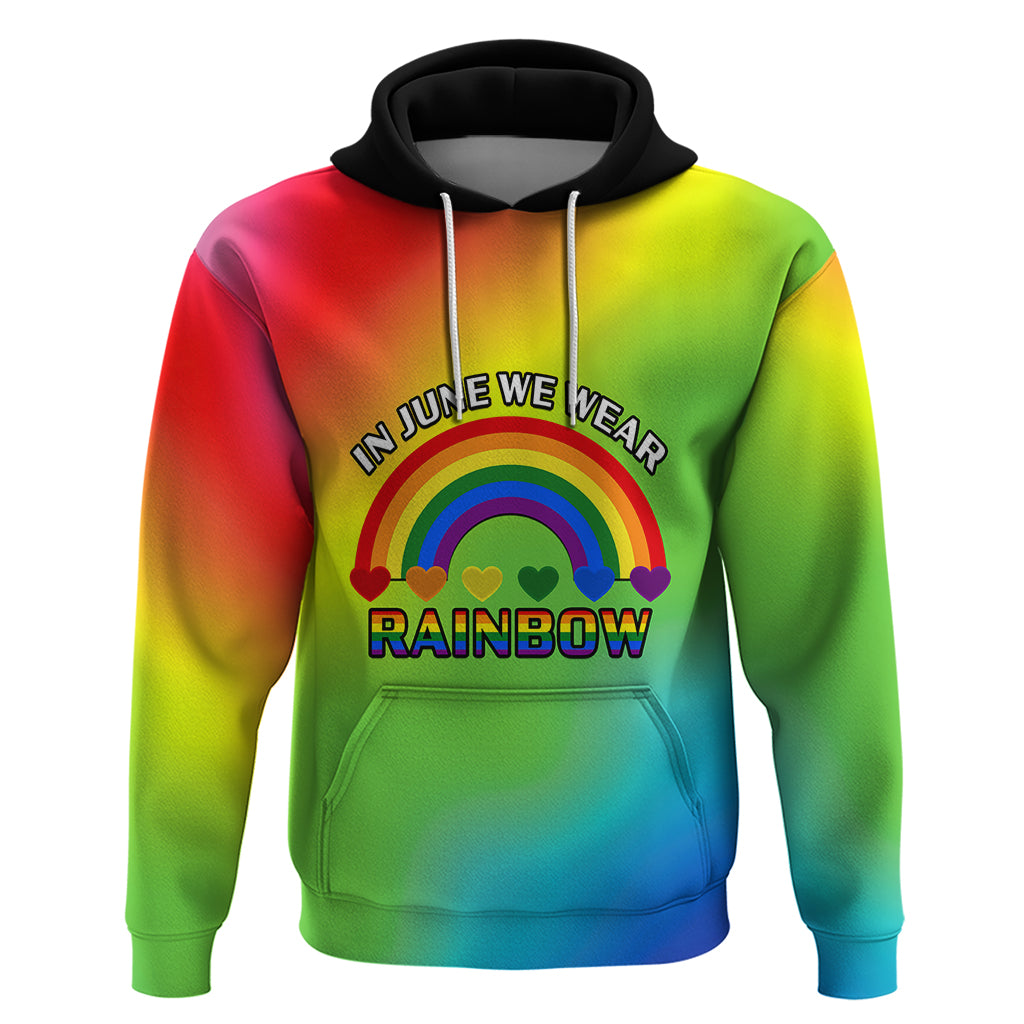 Pride Month LGBT Hoodie In June We Wear Rainbow LT14
