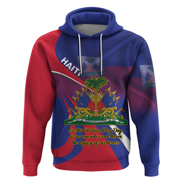 Personalised Haiti Flag Day Hoodie Lest Us Remember Our Heroes LT14