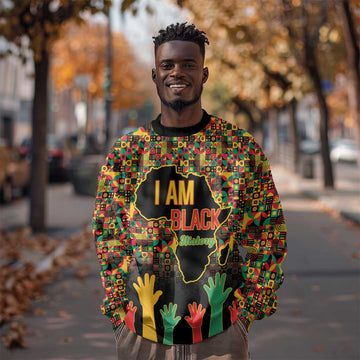 Black History Month Sweatshirt I'm Black And I'm Proud LT15