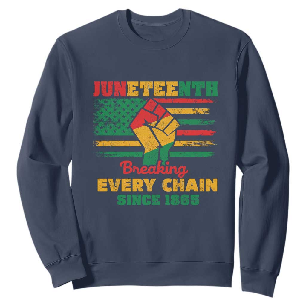Juneteenth Sweatshirt Breaking Every Chain Since 1865 American Flag TS01