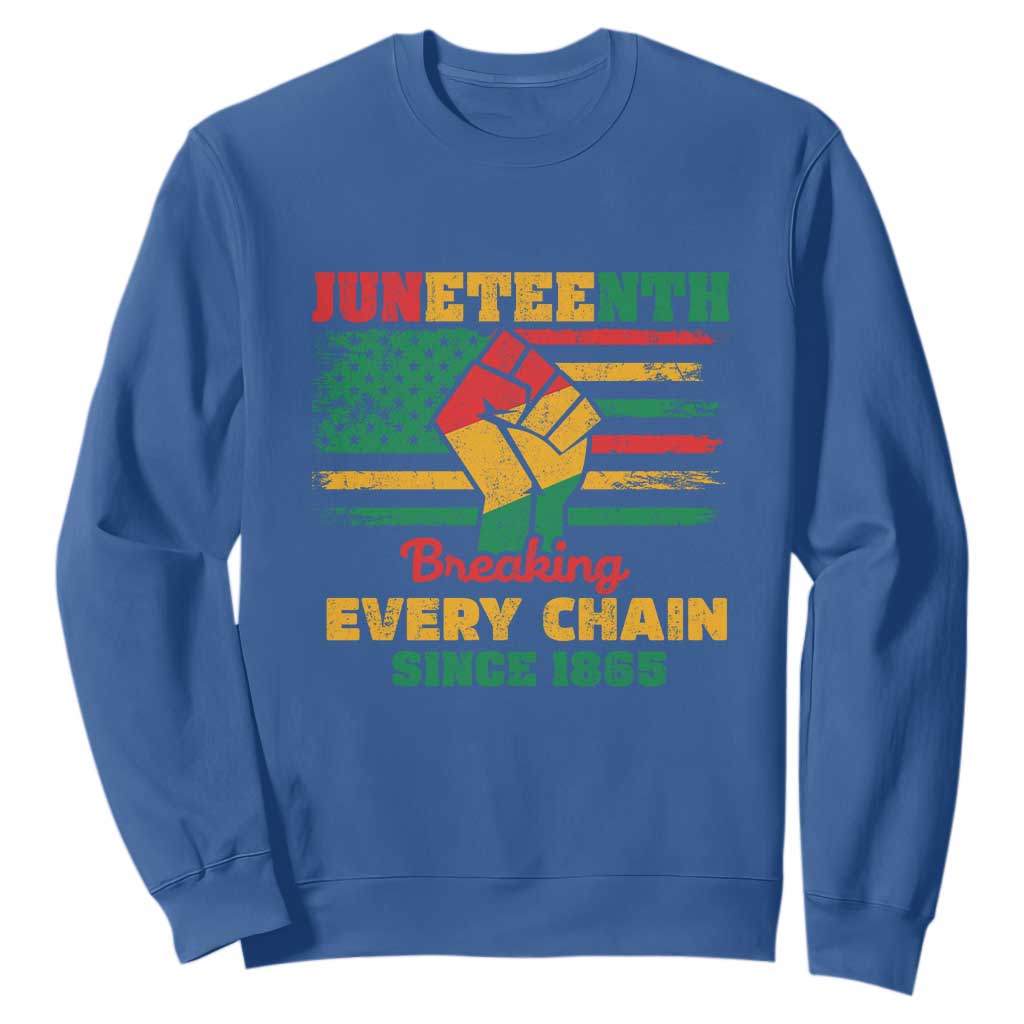 Juneteenth Sweatshirt Breaking Every Chain Since 1865 American Flag TS01