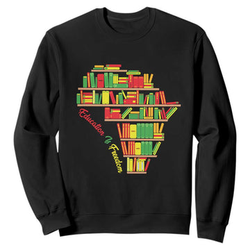 Education Is Freedom Sweatshirt African American History TS01