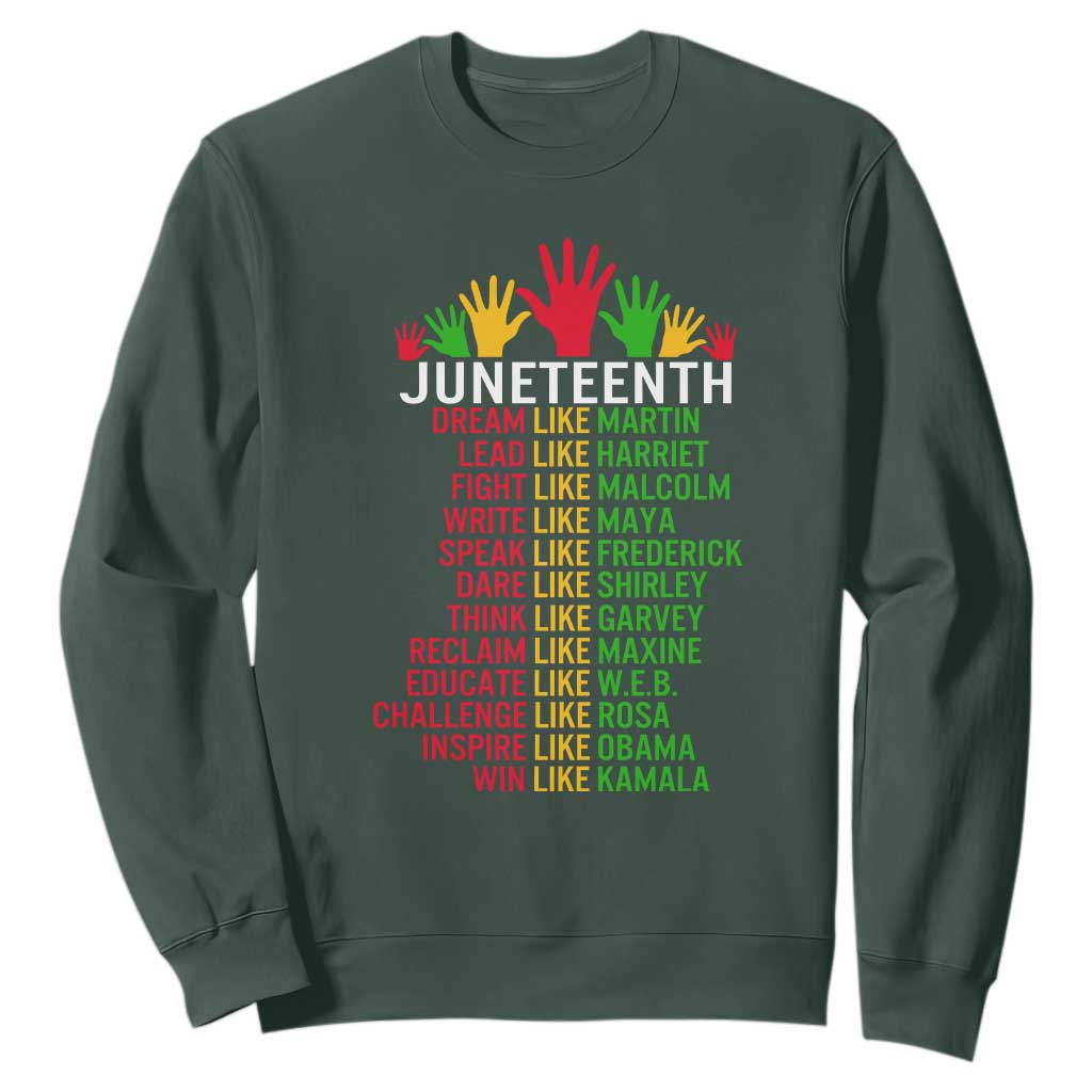 Juneteenth 1865 Sweatshirt Dream Like Leaders TS01