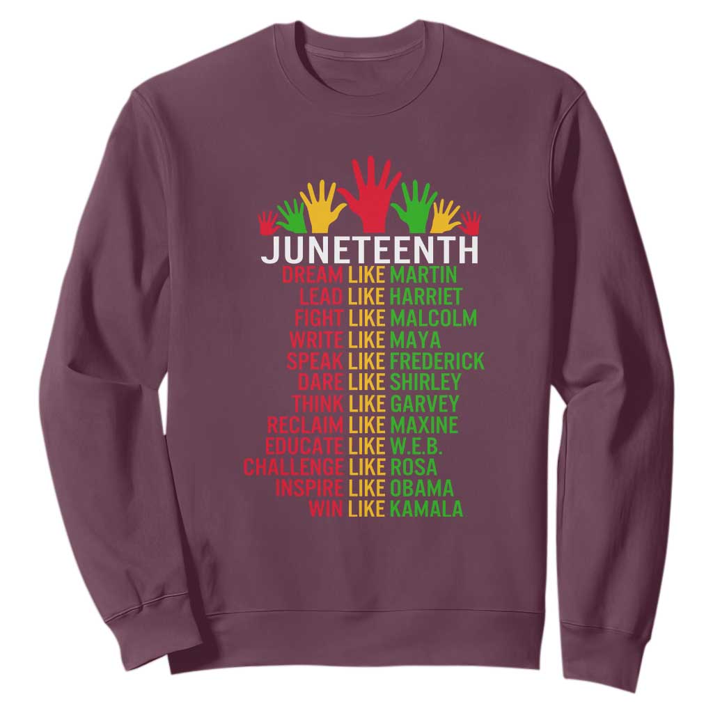 Juneteenth 1865 Sweatshirt Dream Like Leaders TS01