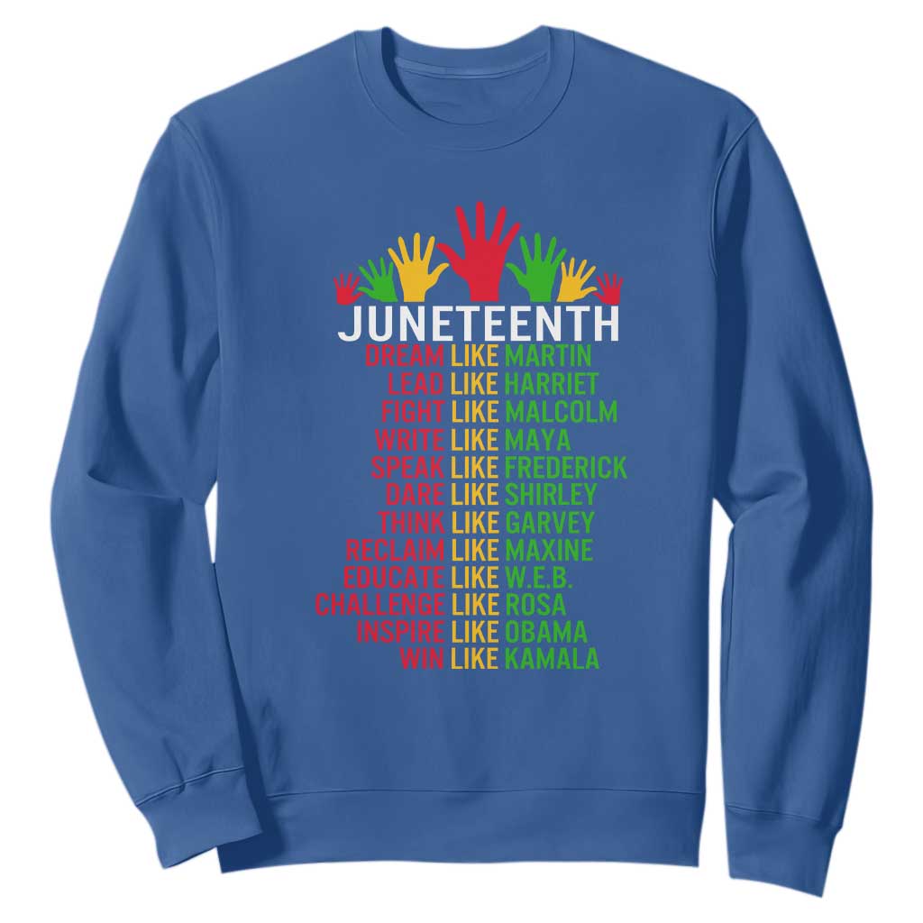 Juneteenth 1865 Sweatshirt Dream Like Leaders TS01