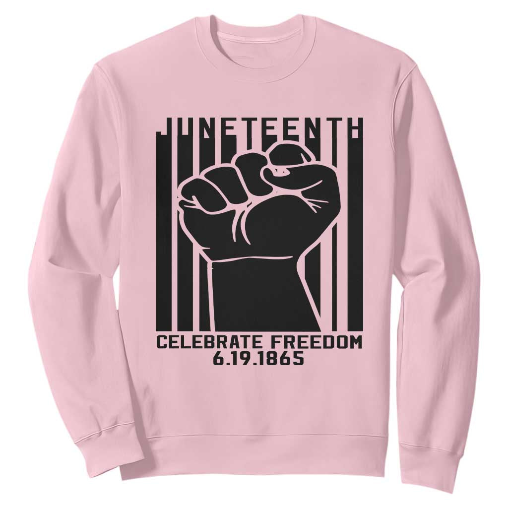 Juneteenth 1865 Independence Sweatshirt Celebrate Freedom Raised Fist TS01