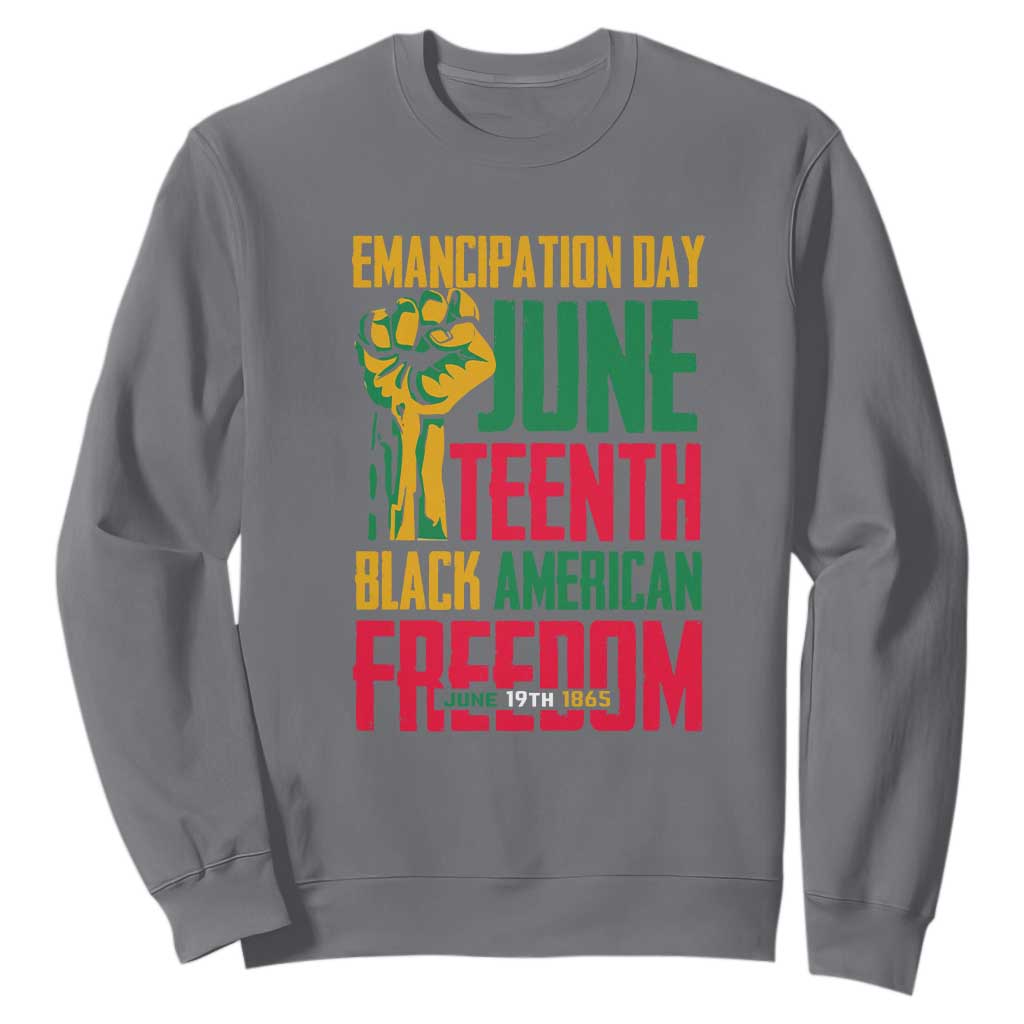 Emancipation Day Sweatshirt Juneteenth Black American Freedom Since 1865 TS01